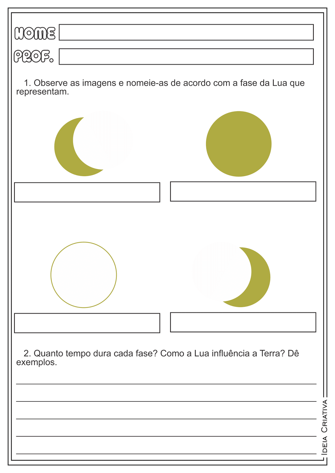 Featured image of post Desenho Fases Da Lua Para Colorir Aqui no desenhos colorir voc encontra milhares de desenhos para imprimir e colorir